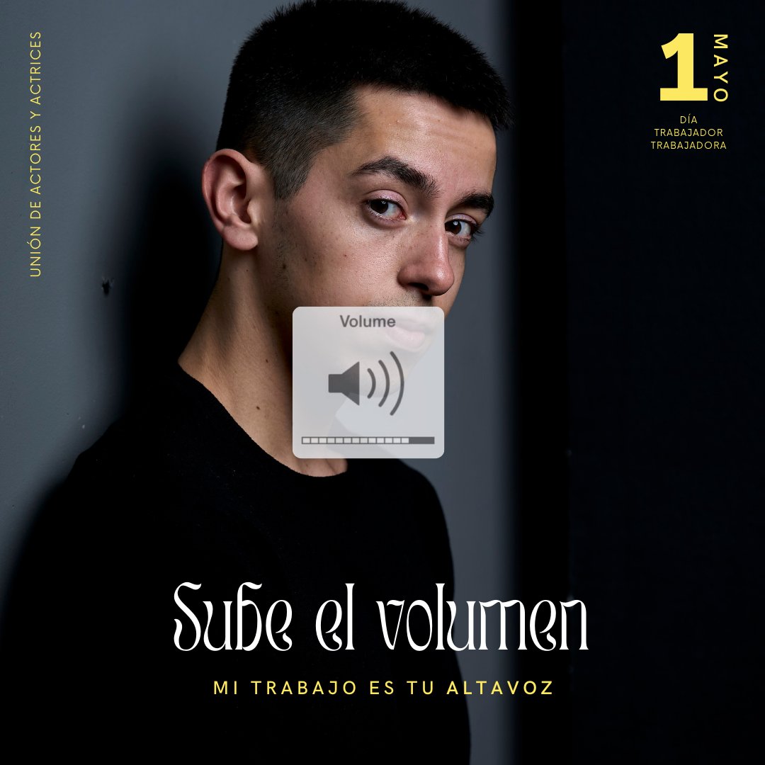 uniondeactores's tweet photo. 'SUBE EL VOLUMEN'
Mi trabajo es tu altavoz 🎙 

El trabajo de los actores y de las actrices es el reflejo de la sociedad. Sube el volumen para que nos escuchen fuerte y claro

#SubeElVolumen #1Mayo

📣 @petraymargallo, @jona_rules, @CarlosSimon_, @andresdenavarro https://t.co/b0xpxTIOoq