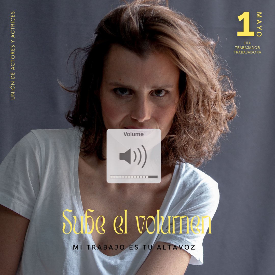 uniondeactores's tweet photo. 'SUBE EL VOLUMEN'
Mi trabajo es tu altavoz 🎙 

El trabajo de los actores y de las actrices es el reflejo de la sociedad. Sube el volumen para que nos escuchen fuerte y claro

#SubeElVolumen #1Mayo

📣 @AlmarchaSonia, @tiettoni, @zaidaalonso14, @sofiasquitt https://t.co/iFoaNBQ5IX