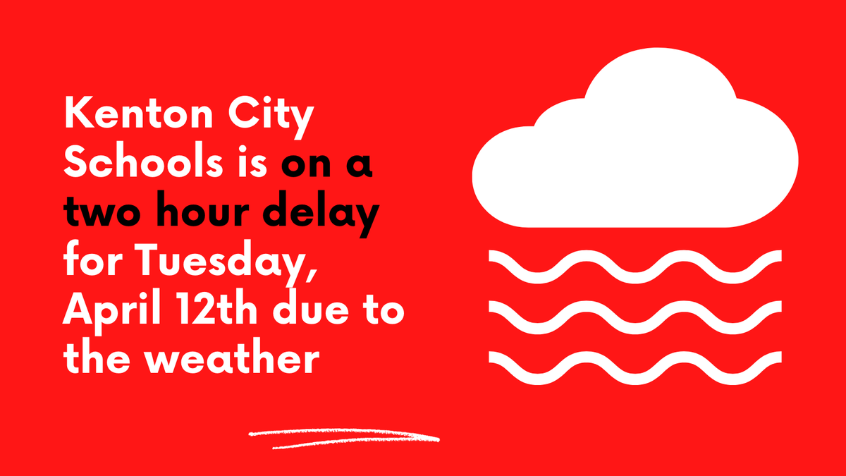 kcsalerts's tweet photo. Kenton City Schools is on a two hour delay for Tuesday, April 12th due to the weather. https://t.co/Bl9qlmQiT3