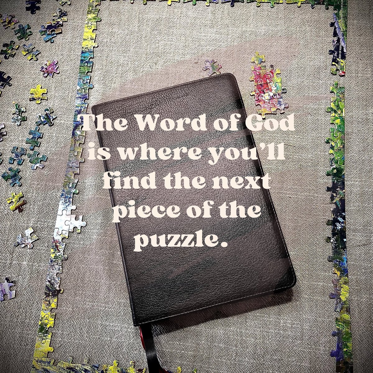 bohatribe's tweet photo. You’ll find the next piece to your puzzle in the Word of God. #bible #bibleverse #study #quotesoftheday #truth #puzzle https://t.co/eM4A5lgvQ2