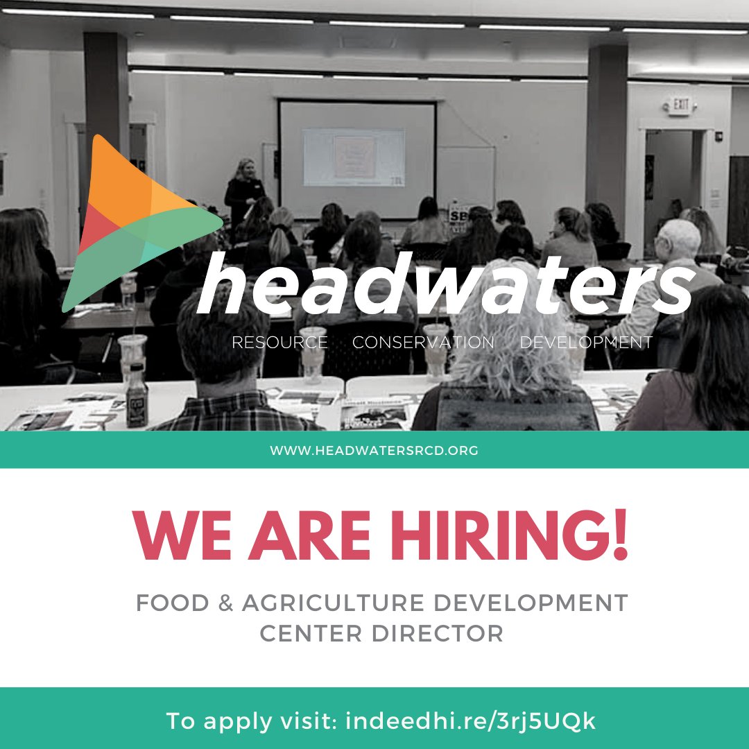 We're HIRING!  Headwaters RC&amp;D is hiring a Food &amp; Agriculture Development Center Director to help assist value-added producers, ranchers, farmers, and crop-growers with grant assistance and funding and training resources.
Apply at: indeedhi.re/3rj5UQk