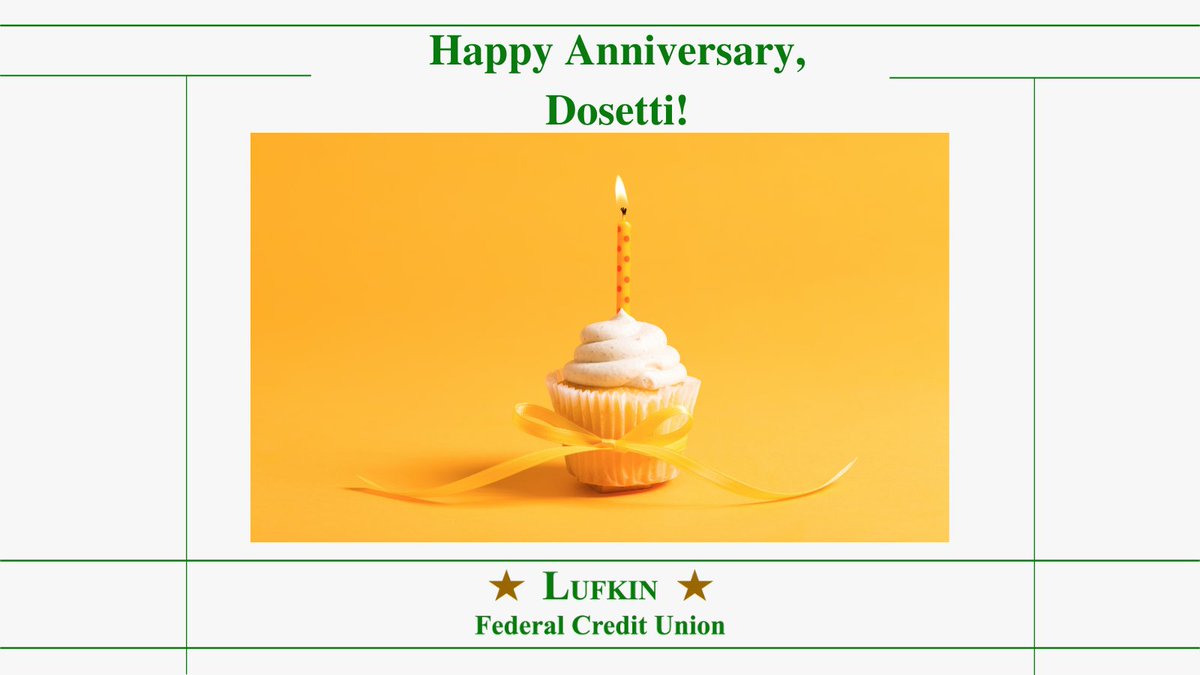 LufkinUnion's tweet photo. 💛 A warm Happy Anniversary to Dosetti! We appreciate the dedication and time you have shared with us at #LufkinFCU. 💛  

 #LufkinTX #LufkinTexas #LufkinLife https://t.co/lJKJujfeNp