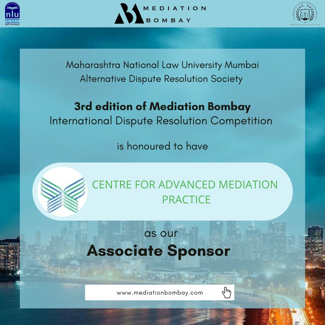 MediationBombay's tweet photo. We are honoured to have Centre for Advanced Mediation Practice, on board with us as our Associate Sponsor for the 3rd edition of Mediation Bombay!
.
.
.
.
#adr #mediation #lawschool #nlu #Competition #mediationbombay https://t.co/qsWiwaZL12