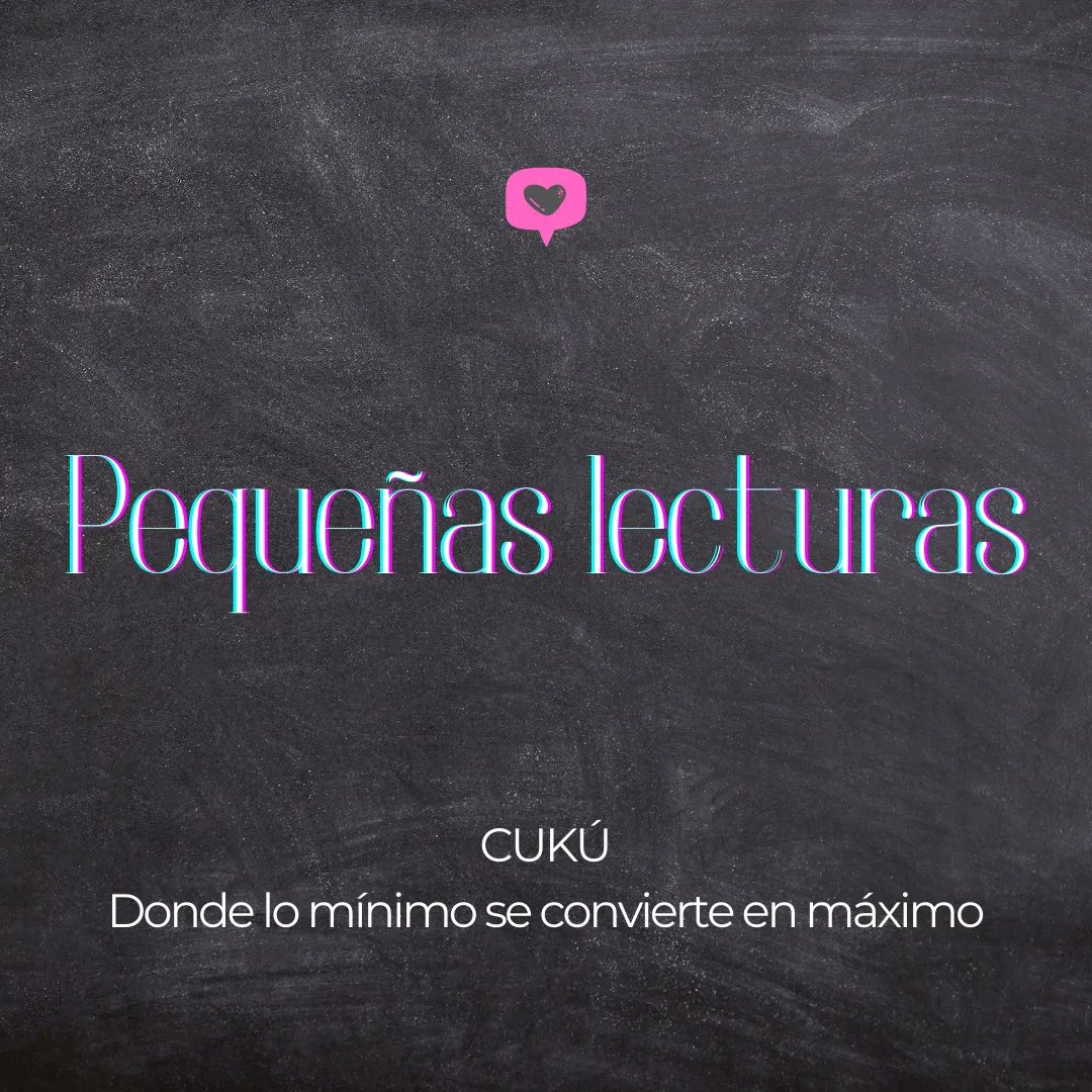 Cukucursos's tweet photo. [Pequeñas lecturas] https://t.co/byfjpWk6df