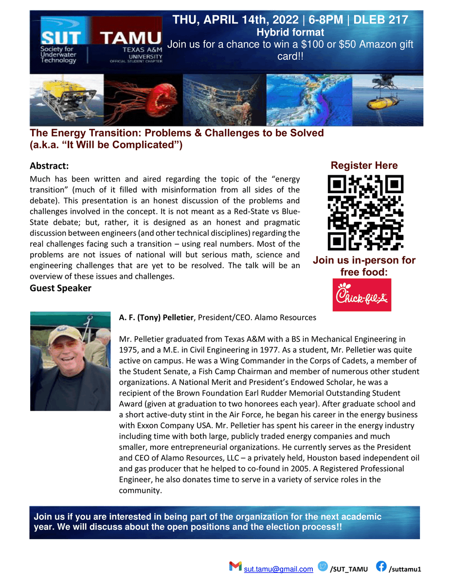 SUT_TAMU's tweet photo. SUT upcoming seminar:
The Energy Transition: Problems &amp; Challenges to be Solved 
Thursday, April 14th, 2022, 06:00 PM, DLEB 217
Speaker: 
A.F. Pelletier (President/CEO, Alamo Resources)
This is Hybrid format. 

Please join us for chance to win a $100 or $50 Amazon gift card!! https://t.co/KlXBnkRkYD