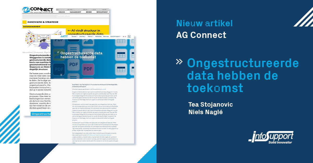 InfoSupportBV's tweet photo. “Ongestructureerde data hebben de toekomst, zeggen Info Support collega’s Tea Stojanovic en Niels Naglé in de nieuwe uitgave van AG Connect. Lees het artikel van Tea en Niels hier: https://t.co/d2NMr3Bggz

@ictnieuws @NielsNagle @TeaStojanovic #AGConnect #Artikel #Data https://t.co/Qx4y2HoDIQ