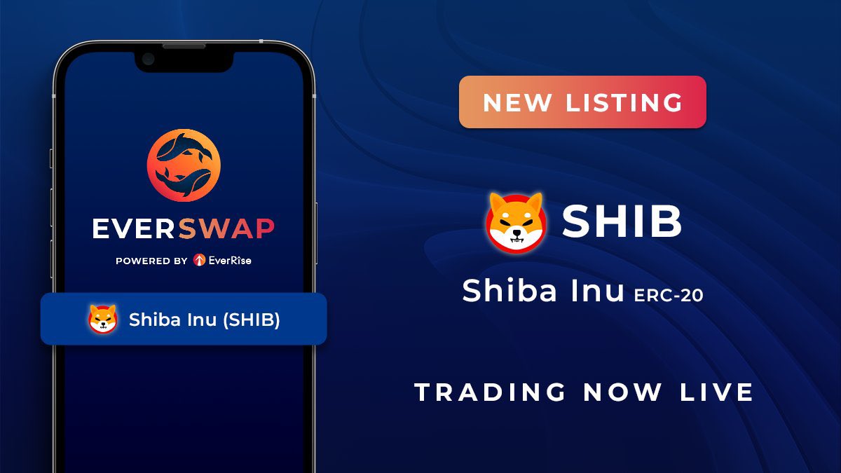 EverRise's tweet photo. With $SHIB being listed on #Robinhood, we figured we’d take this opportunity to remind you that you can also acquire @Shibtoken on #EverSwap! https://t.co/Z8FEKb786D