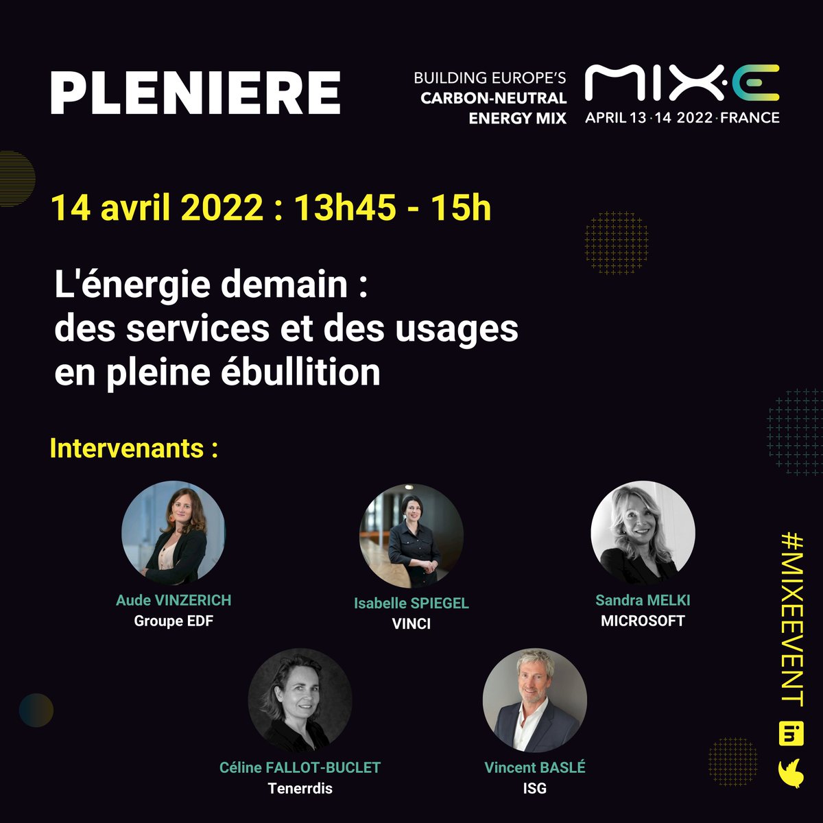 ⚡️ À ne pas manquer : rdv en salon Pasteur dans 15 minutes pour une plénière prospective avec A. Vinzerich, @IsaSpiegel, @sandra_melki, C. Fallot-Buclet et V. Baslé ! #MIXEEVENT #énergie #smartgrids #innovation @EDFofficiel @VINCIEnergies @microsoftfrance @TENERRDIS @Institut_SG