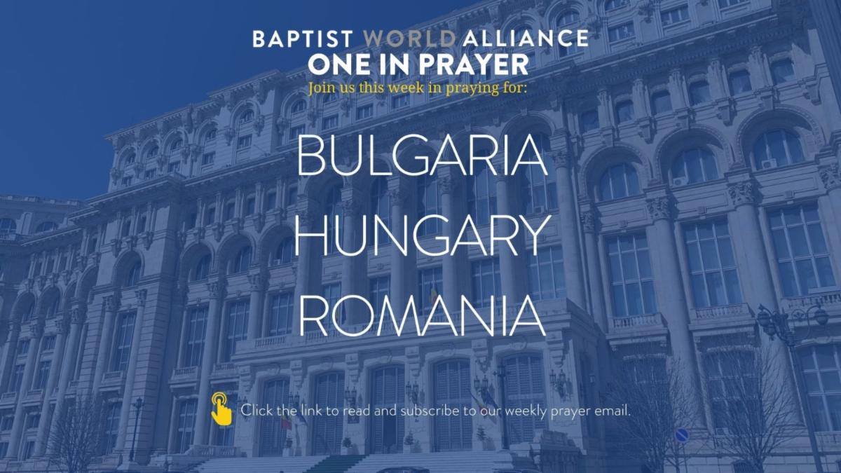 BaptistWorld's tweet photo. This week we are focusing on praying for the countries of Bulgaria, Hungary and Romania. These Eastern European countries are in great need of prayer at this time. Click the link to read more - https://t.co/wbgLtdS0Uo #oneinprayer #baptistworldalliance https://t.co/7HwDkFwsh6