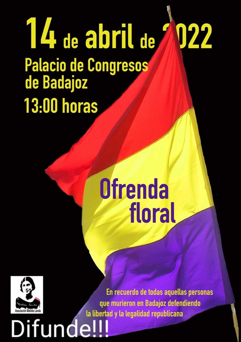 Este jueves #14deAbril en Badajoz volvemos a recordar a las personas que dieron su vida por defender la libertad y la legalidad republicana. 
A la 13h. en el Palacio de Congresos (antigua Plaza de toros, donde ocurrió la Matanza de Badajoz).