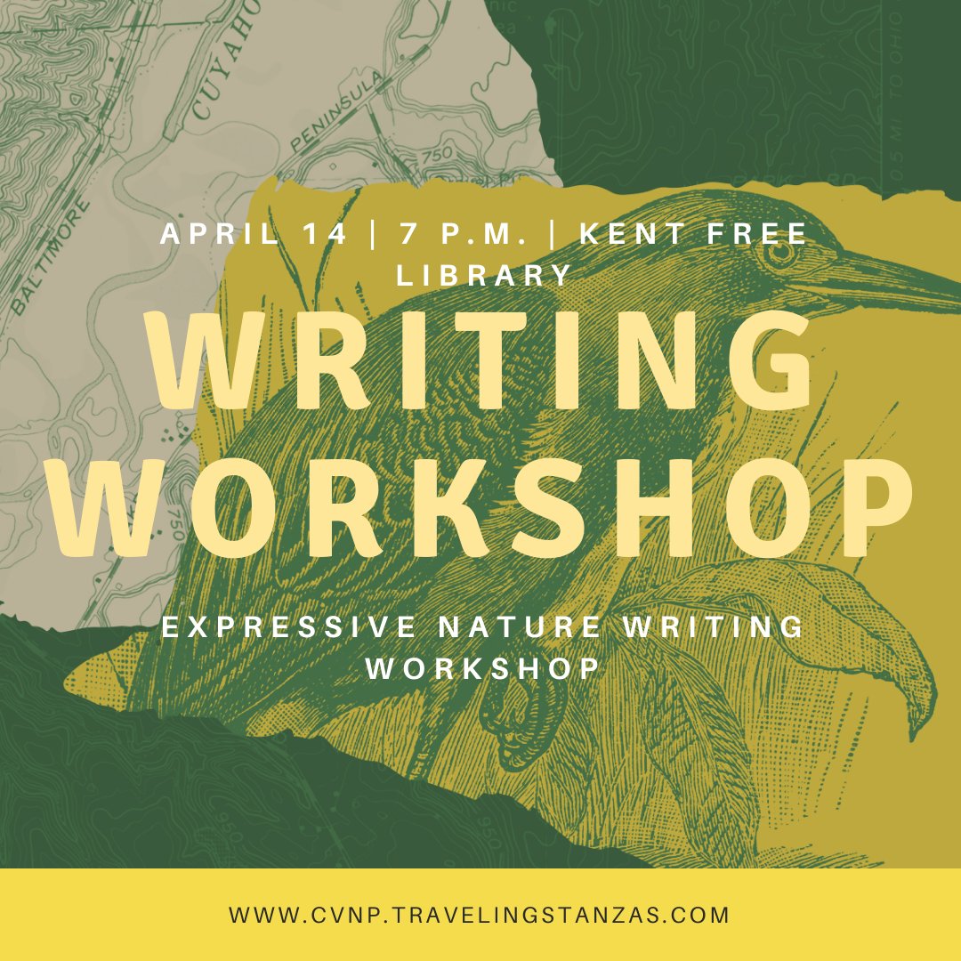 Join us for a writing workshop responding to our Poetic Inventory of CVNP. We will lead participants through an exploration of our inventory and encourage writers to use their own backgrounds to consider local species. 4/14 at 7 at the Kent Free Library.