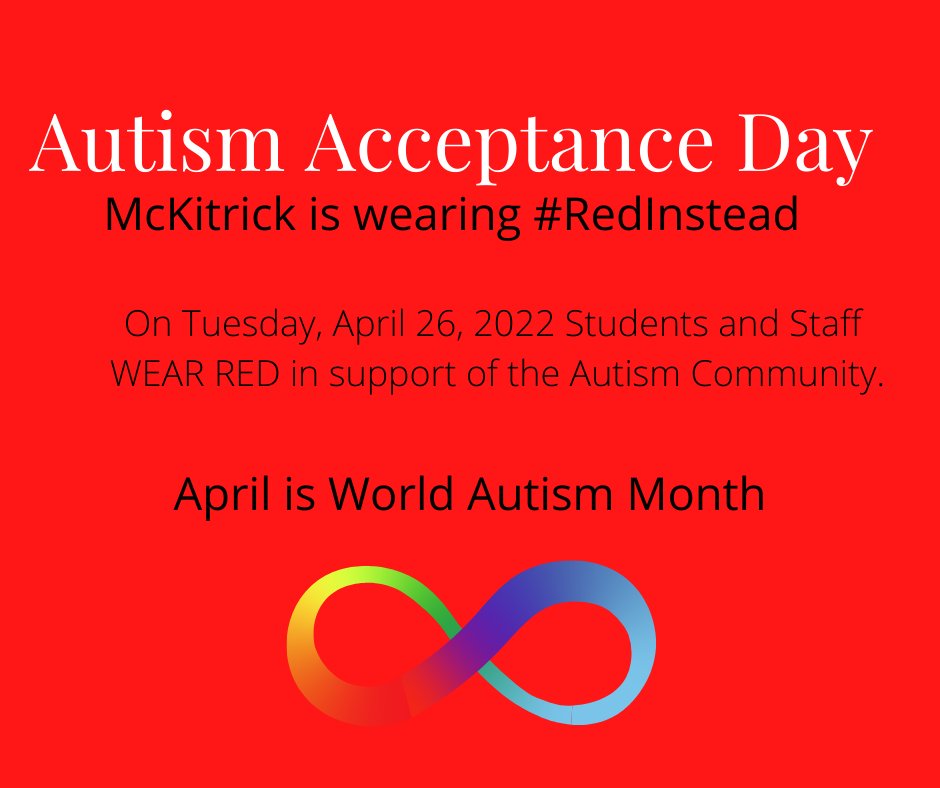 Student and Staff, please wear RED tomorrow, April 26th.  April is World Autism Month! #RedInstead