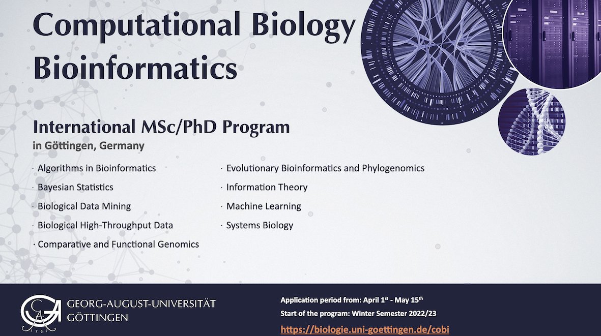 You have a degree in Biology, Biochemistry, Applied Computer Science (or related) &amp; want to delve into Computational Biology for your Master's? Apply for our brand-new program covering a broad range of topics! 
biologie.uni-goettingen.de/cobi