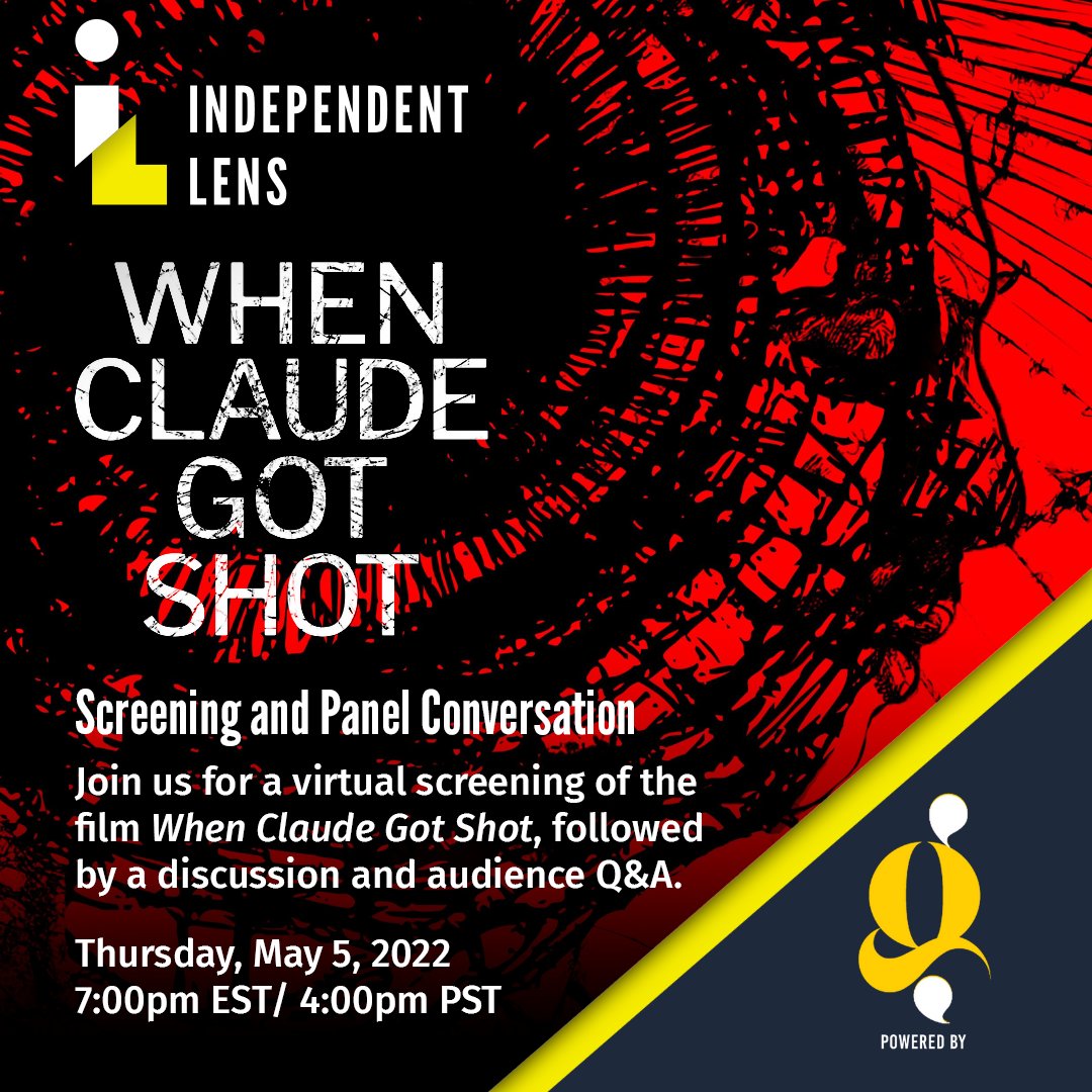 leadwithleague's tweet photo. Join a virtual sneak screening of When #ClaudeGotShotPBS, co-hosted by @leadwithleague and local @PBS stations. This event will be followed by a panel discussion and audience Q&amp;A hosted by @IndependentLens. Register here: https://t.co/crtxok5Vj0 https://t.co/0A1VamIHGY