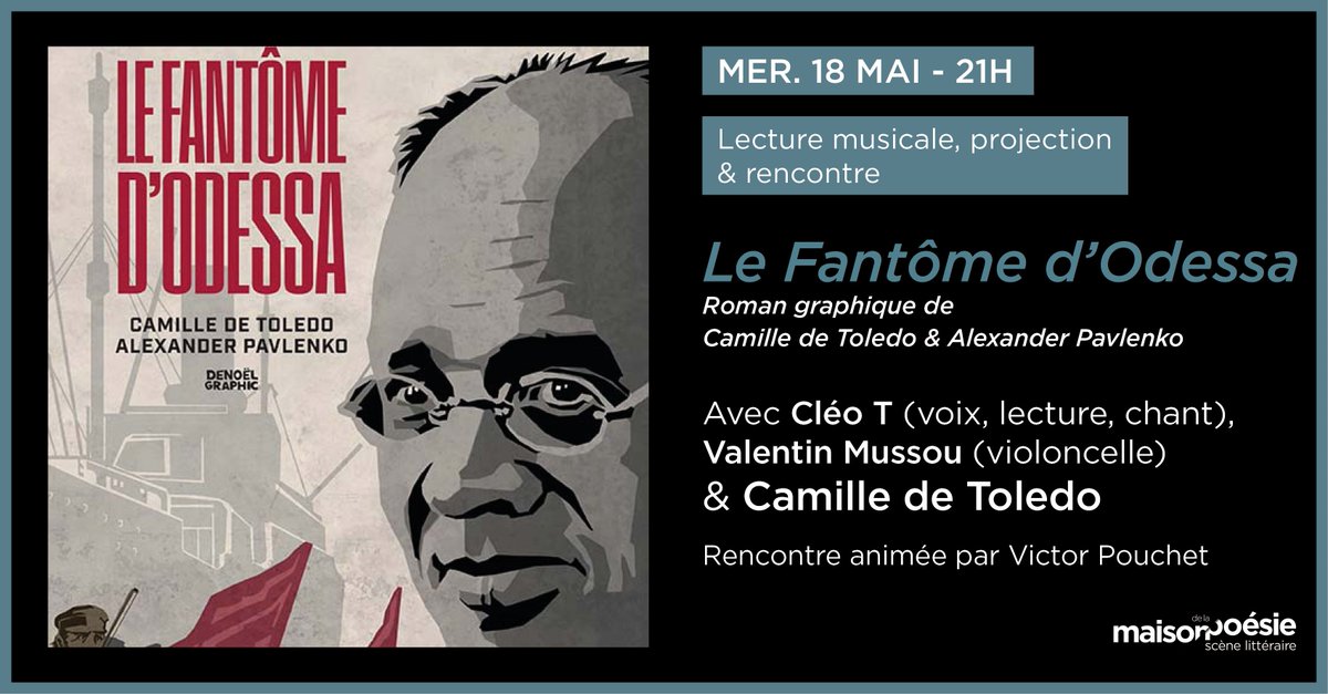 RDV le 18 mai à 21h à la maison de la poésie pour une lecture musicale, projection et rencontre autour du Fantôme d'Odessa de Camille de Toledo et Alexander Pavlenko.
maisondelapoesieparis.com/events/le-fant…