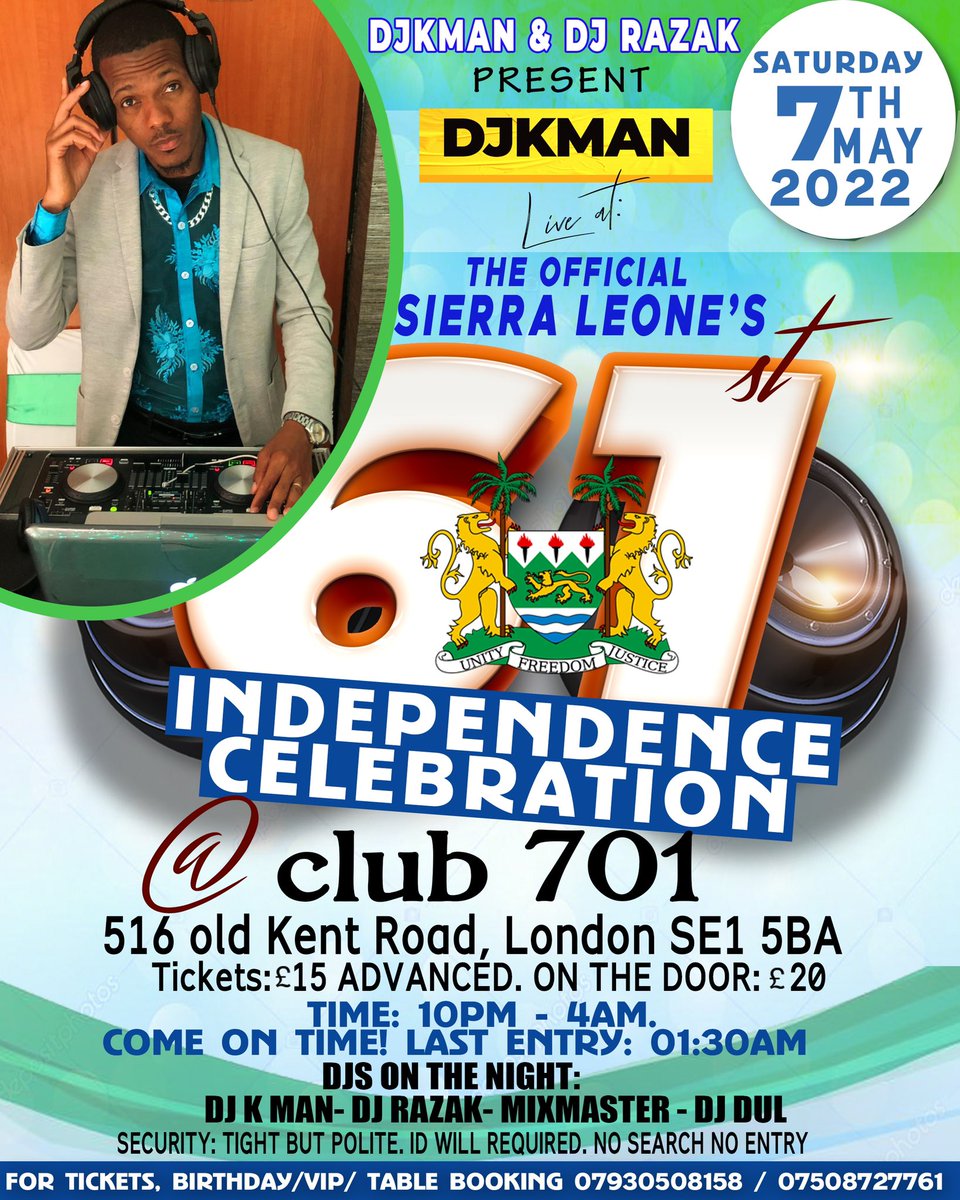 AfroBeatsU's tweet photo. The Official Sierra Leone’s 61st independence celebration 🎉 🎉🎉 Saturday 7th May @Club 701 London SE1 5BA. https://t.co/pLUCG2p8Q2