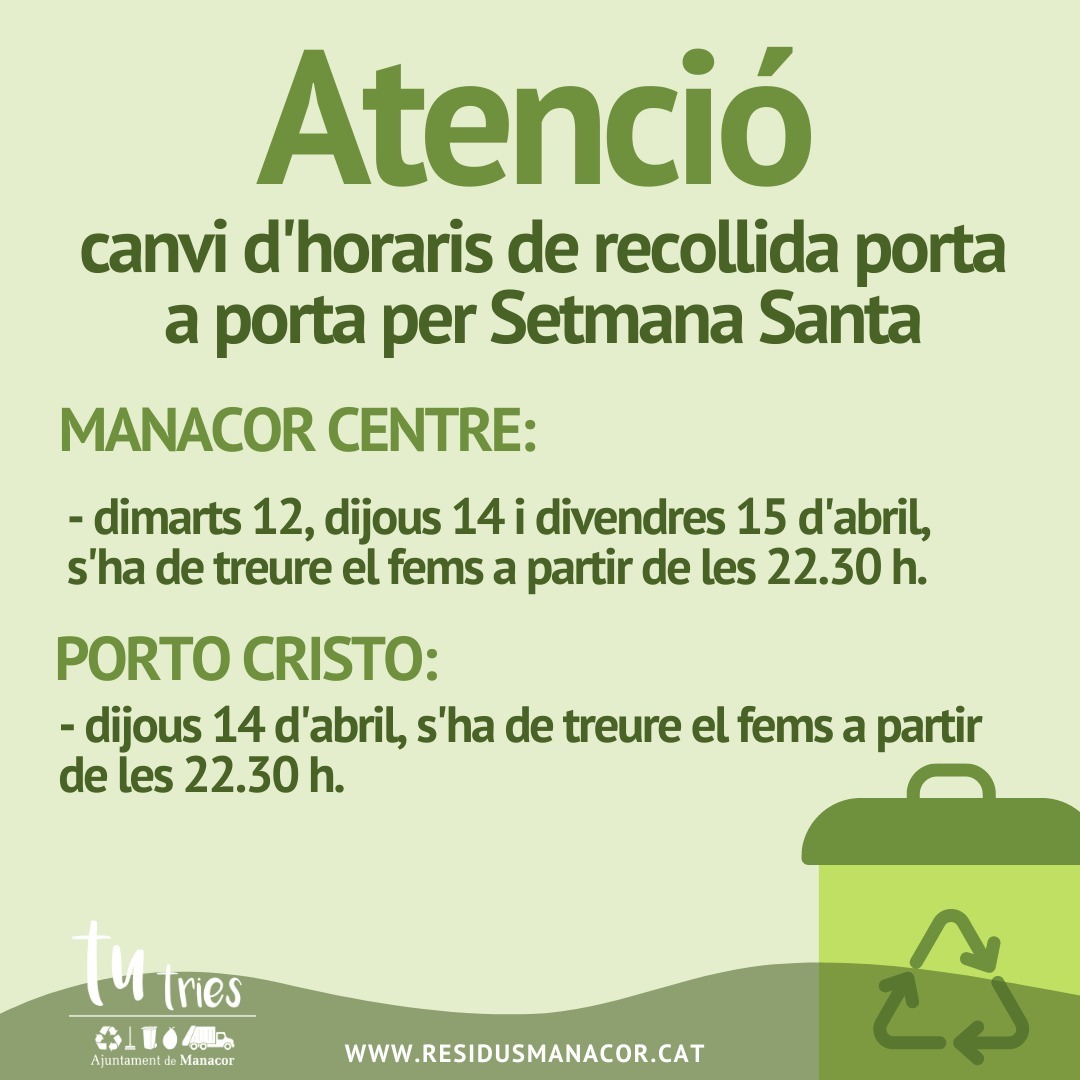 ajManacor's tweet photo. ‼️ Atenció! Recordau que durant els dies de la Setmana Santa hi ha canvis en l'horari de la recollida de les zones porta a porta. 

👉 Si viviu al centre de Manacor o a Porto Cristo, aquesta informació us interessa. 
.
.
.
#TuTries https://t.co/osyLoFhXsU