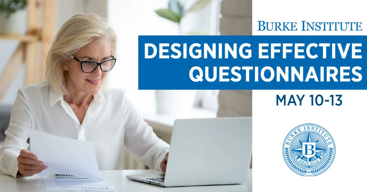 BurkeInstitute's tweet photo. Elevate your #survey writing skills in this interactive, #virtual seminar – enroll today! https://t.co/GJm0ZFSnts #burkeinstitute #mrx https://t.co/9Zum99qFHh