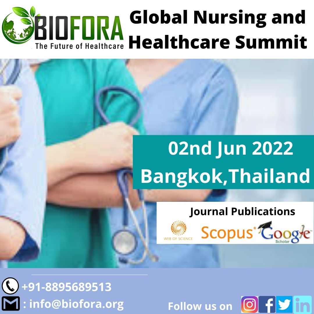Bioforaconf's tweet photo. Hurry Up to join International Conference on Global Nursing and Healthcare Summit in  Bangkok,Thailand on the 02nd June 2022
More updates visit:
https://t.co/5kvOfA1Ao4
Paper/Abstract Submission : https://t.co/owIpXhX48I
#biofora #2021Conference #upcomingconference
#international https://t.co/szqzl8JS1z