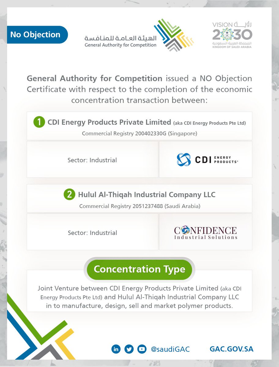 General_Authority_for_Competition issued a No Objection Certificate with  respect to the completion of the economic concentration transaction  between: -CDI Energy Products Private Limited (aka CDI Energy Products Pte  Ltd) -Hulul Al-Thiqah Industrial Company