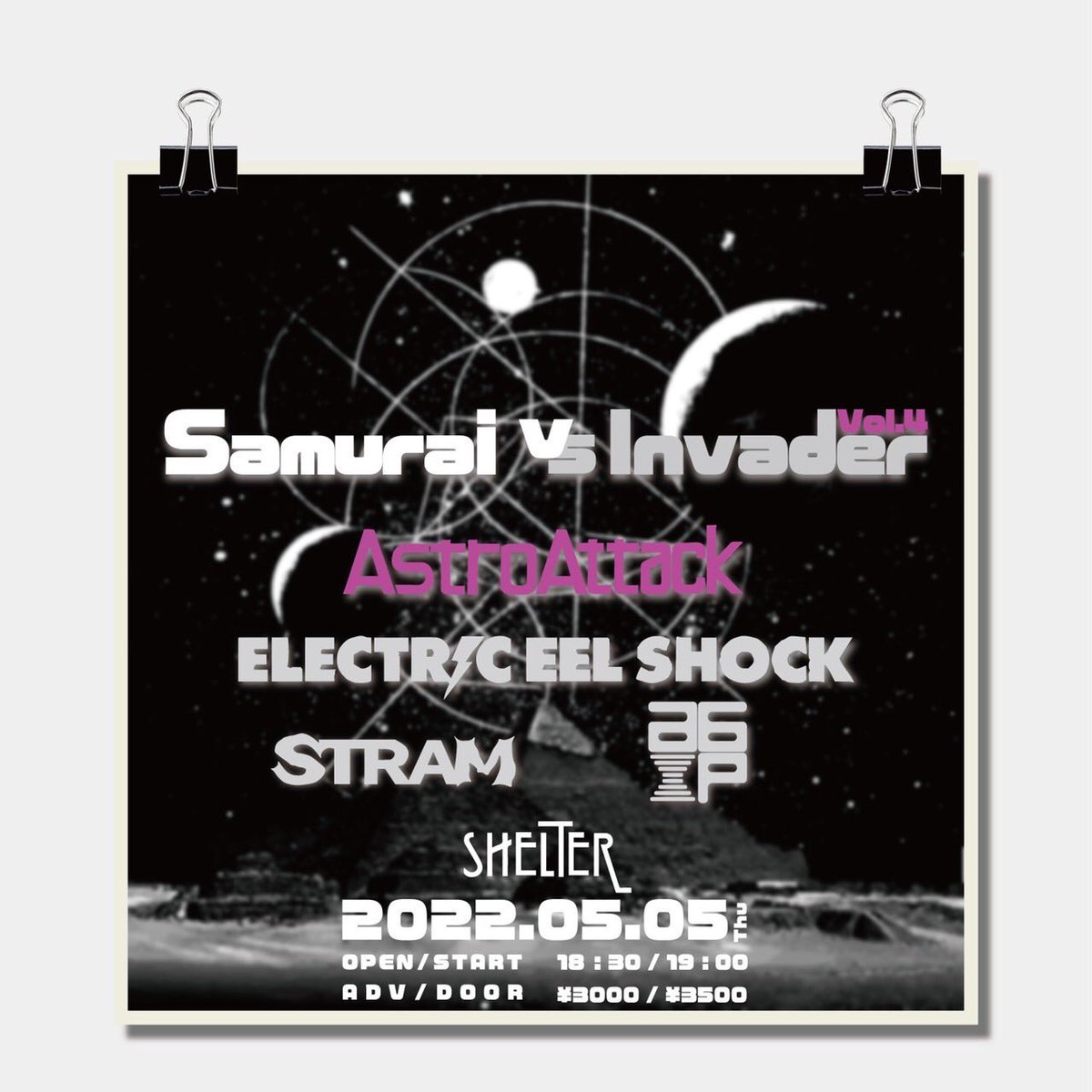 stram_jp's tweet photo. 🌷New🌷

2022.05.05(木) @shelter_1001 

AstroAttack presents
“Samurai vs Invader vol.4”

Open 18:30 / Start 19:00

w/
AstroAttack
Electric Eel Shock
after six poolside

🎫: adv/door 3000/3500yen https://t.co/888X1aVDD6