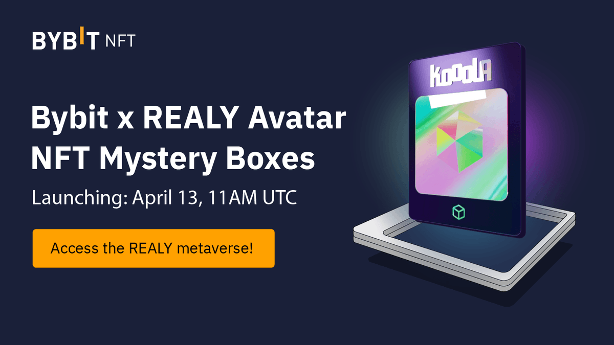 🤩 Are you excited to be a part of the <a href="/RealyOfficial/">Realy</a> #metaverse?
 
🎉 <a href="/RealyOfficial/">Realy</a> avatars will soon be LIVE for sale on Bybit’s NFT Marketplace!
 
⏰ April 13, 11AM UTC!
 
😉 There will be 3,500 mystery boxes &amp; enjoy early bird price at 35 $BIT each!