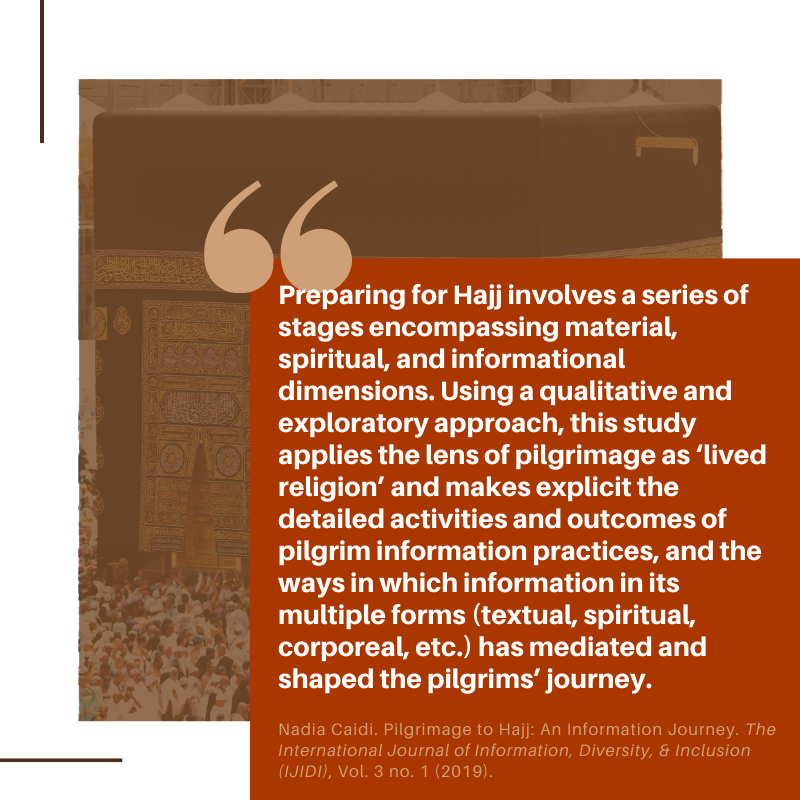 IJIDI1's tweet photo. Nadia Caidi's "Pilgrimage to Hajj: An Information Journey" discusses #InformationPractices #Islam #MeaningMaking #Pilgrimage & #Religion https://t.co/a5PbboAXxj https://t.co/U5IJfBTnEy