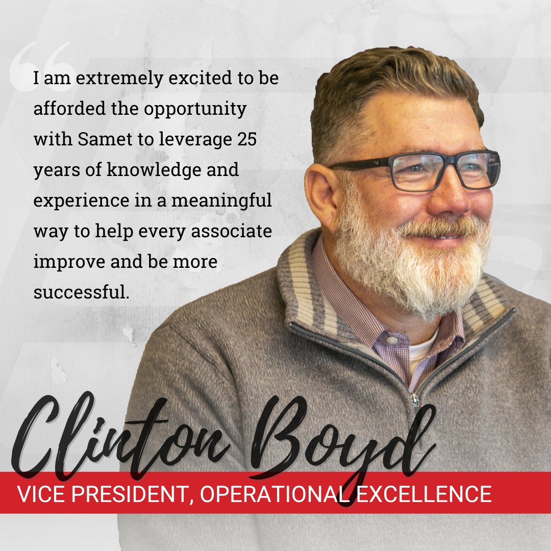 sametcorp's tweet image. We are pleased to introduce Clinton Boyd as Samet's Vice President of Operational Excellence! Clinton will focus on finding opportunities to improve our operations and reinforce a culture of continuous improvement. Welcome to the Samet team! 

#sametcorp #operationalexcellence