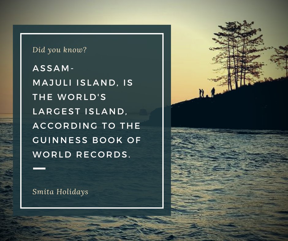 smitaholidays's tweet photo. Did you Know - Majuli Island, in Assam, is the world's largest Island, according to the Guinness Book of world record.
#Didyouknow #interestingTravelFacts #AmazingIndiantravel #ExploreNewDestination #Travellovers https://t.co/Qfuv4xEbEV