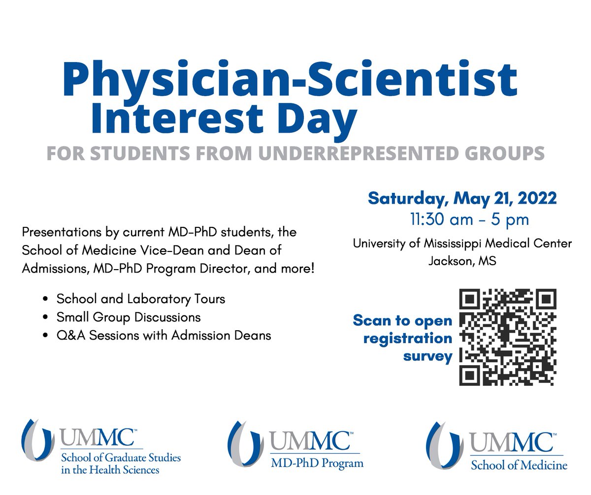 Join us Saturday, May 21st, 2022, the Graduate School and the School of Medicine will be partnering to host the Physician-Scientist Interest Day. We will be kicking things off at 11:30 AM and concluding around 5 PM. Be sure to register using the QR code in the flyer. #ummcampus