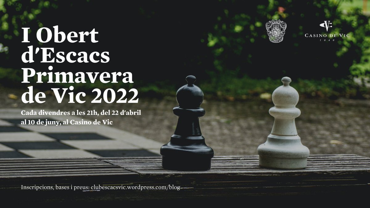 casino_vic's tweet photo. 📣 Últimes places! 📣
Si ets aficionat als #escacs, no oblidis d'inscriure't al I Obert de Primavera del #ClubEscacsVic. Falten 10 dies perquè comenci!
+ info ♟➡️ https://t.co/EPw5wgPDFc https://t.co/KFS1MvoO3C