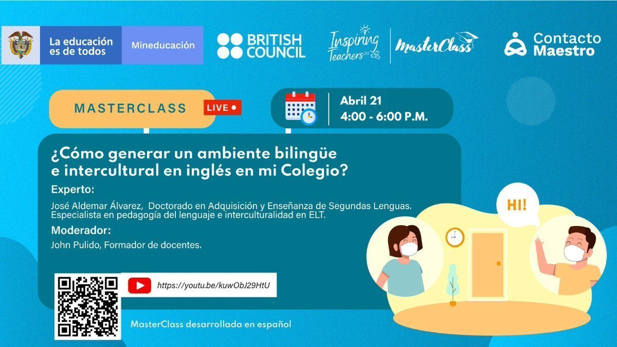 El jueves 21 de abril no te pierdas la #MasterClass en la que los docentes podrán aprender a generar un ambiente bilingüe e intercultural en su institución educativa. ¡Te esperamos! 

🕓 4:00 p.m.
💻 youtu.be/kuwObJ29HtU