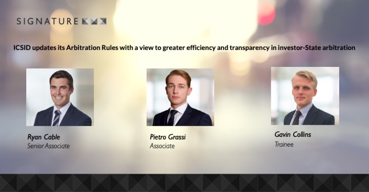 Senior Associate <a href="/cable_ry/">Ryan Cable</a>, Associate Pietro Grassi and Trainee Gavin Collins consider the new #ICSID #arbitration rules, which will apply from July 2022, and their practical impact on investment treaty arbitrations administered by ICSID. Read more via bit.ly/3jt2iXJ