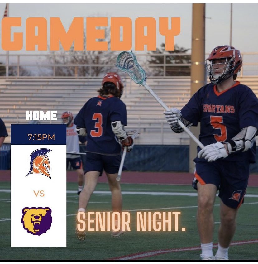 Guys Lacrosse - Senior Night - starts at 7:00 with the Seniors’ presentation. 

JV game first at 5:45 pm