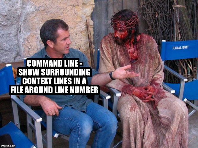 overflow_meme's tweet image. Command line - show surrounding context lines in a file around line number stackoverflow.com/questions/7184… #commandlineinterface #awk