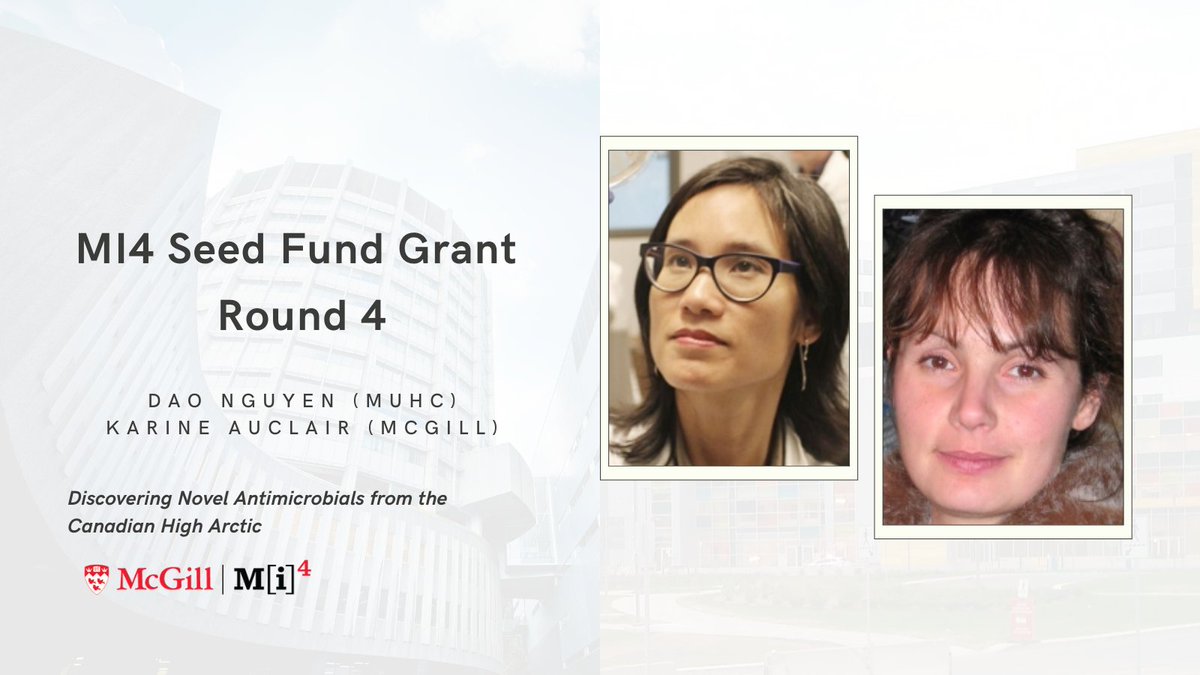 "We expect to reach milestones that will position us in the antimicrobial discovery space with a novel and sustainable drug discovery pipeline. This will allow our team to find new partners and long-term funding sources." - Prof. Karine Auclair @AuclairLab mcgill.ca/mi4/mi4-suppor…