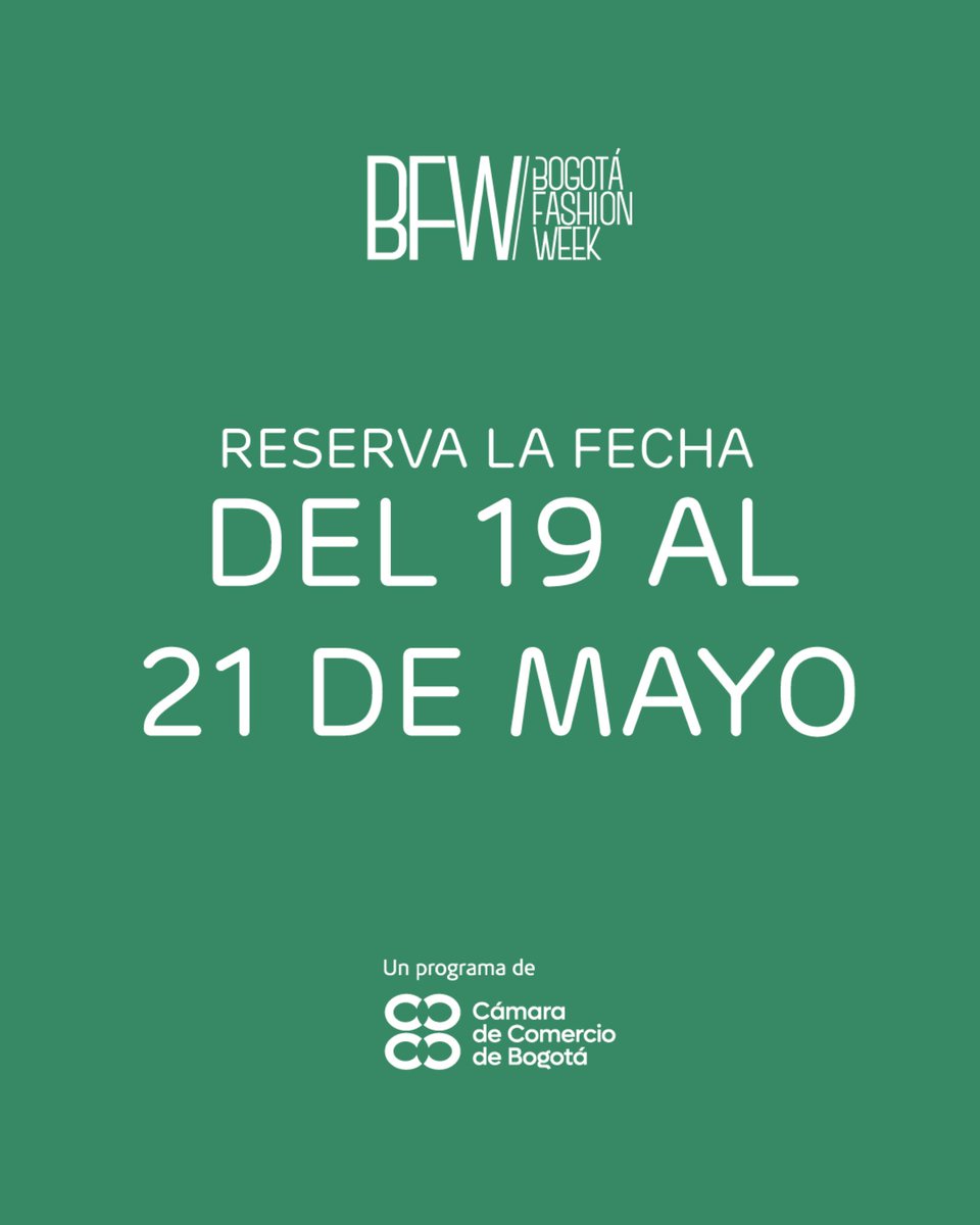 BogotaFW's tweet photo. ¡Ya llega #BOGFW2022! No te pierdas la sexta edición de la plataforma comercial y de promoción de la moda de @camaracomerbog. Del 19 al 21 de mayo volveremos a encontrarnos en @AgoraBogota - Centro de Convenciones.

¡Pronto les contaremos más detalles! 

 #DeModaBog #BFW2022 https://t.co/wfnbxsbCab