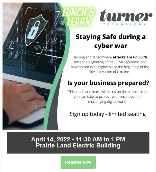 FREE Cyber Security Lunch and Learn on Thursday sponsored by Turner Technology! Cyber Security is a hot topic right now, so learn how to protect your business from threats. 11:30-1:00 PM at Prairie Land Electric. Reserve your seat today! Here is the link:
conta.cc/3xkGXaY