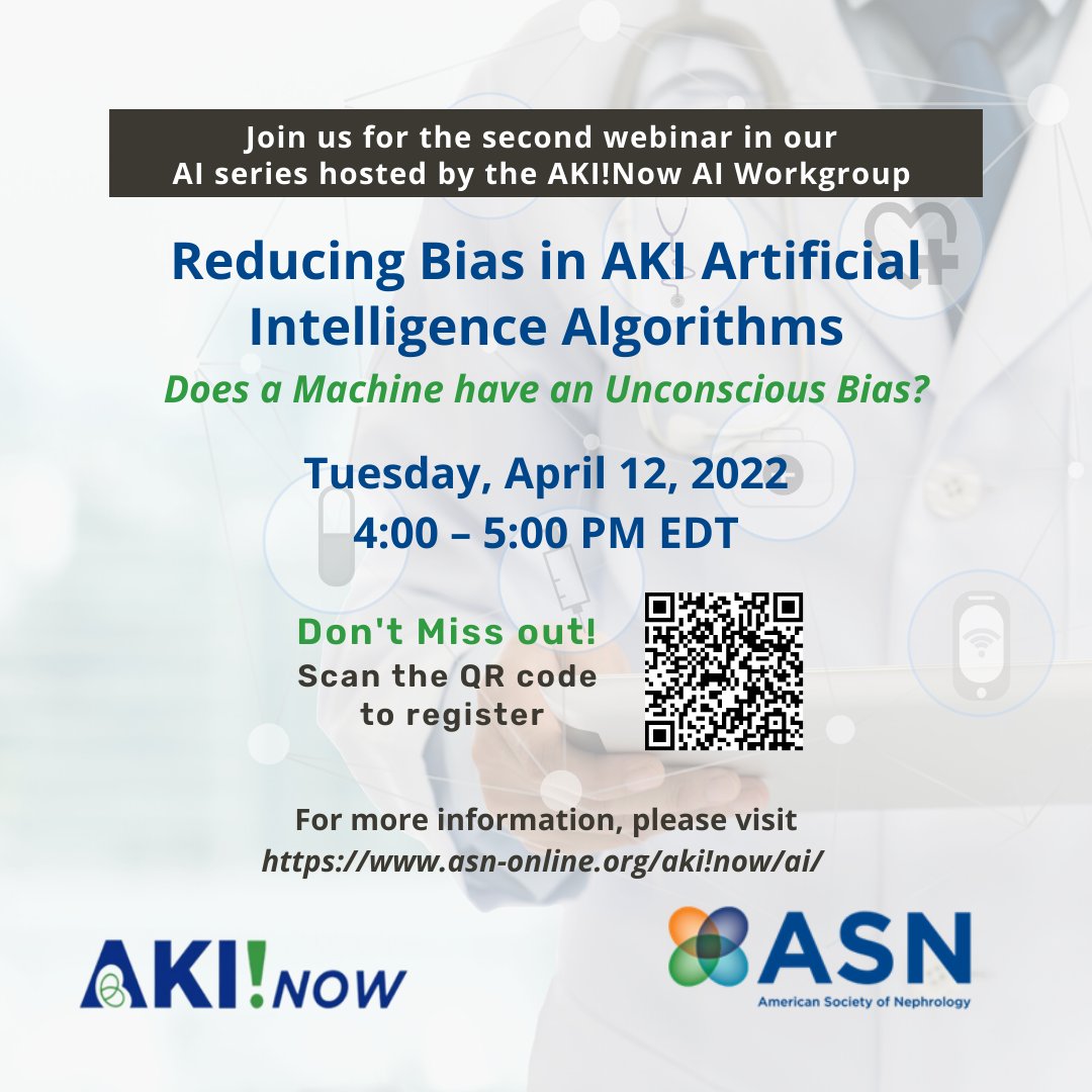 Join the ASN AKI!Now Artificial Intelligence Workgroup for their second webinar.  Today at 4:00pm ET