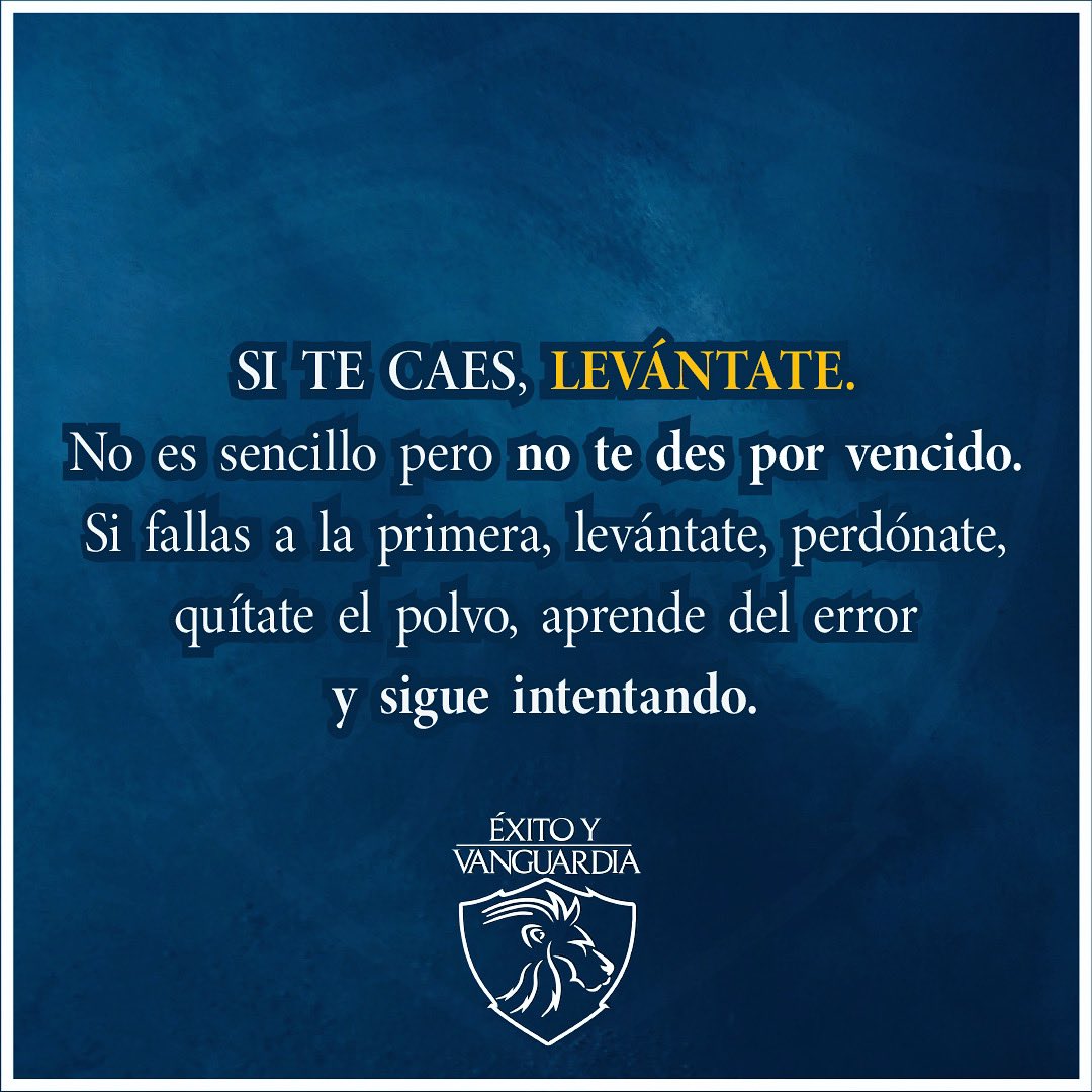 ExitoVanguardia's tweet photo. Si te caes, levántate… Siempre persevera. Cambia de estrategia pero no de meta.

#motivacion #inspiracion #perseverancia https://t.co/4akbZSUUMn