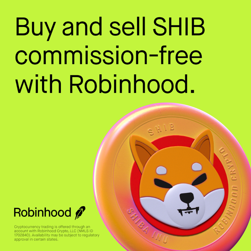 RobinhoodApp's tweet photo. Trade SHIB and other crypto assets for as little as $1, all commission-free.