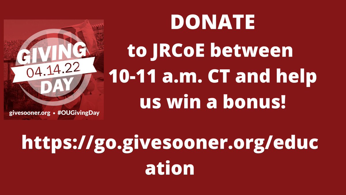 DONATE NOW! Your #OUGivingDay donation to JRCoE from now until 11 a.m. CT can help us win a bonus. As little as a $10 donation will make a difference in our students’ lives. go.givesooner.org/education