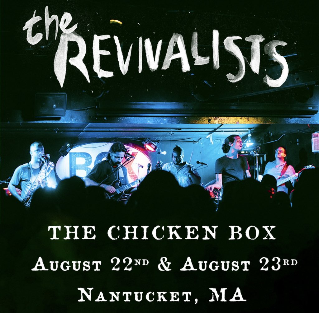 TheBoxNantucket's tweet photo. #Nantucket we’ve been waiting for a loooong time to announce the return of our friends @therevivalists  !!!  Tickets on sale this Friday at 10am ! Link in the @theboxnantucket  bio https://t.co/Llh9OuOysd