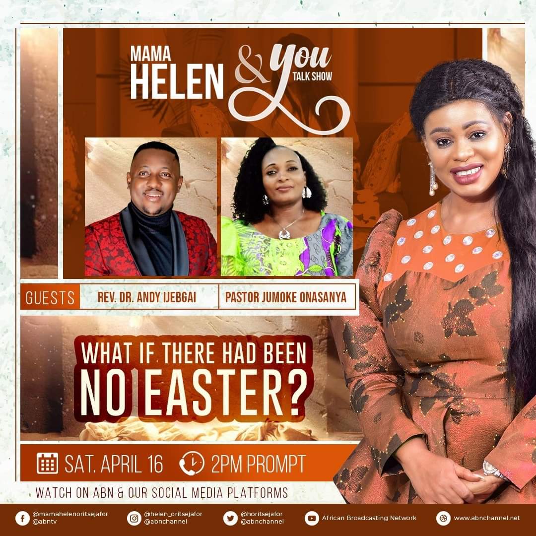 HOritsejafor's tweet photo. Easter Episode of Mama Helen & You Comes up this Saturday by 2:00PM.
Get ready to connect live on our social media platforms and also on the African Broadcasting Network Television.
#abnchannel #mamahelenandyou #easter #Jesus #season https://t.co/GoTwrkSigq