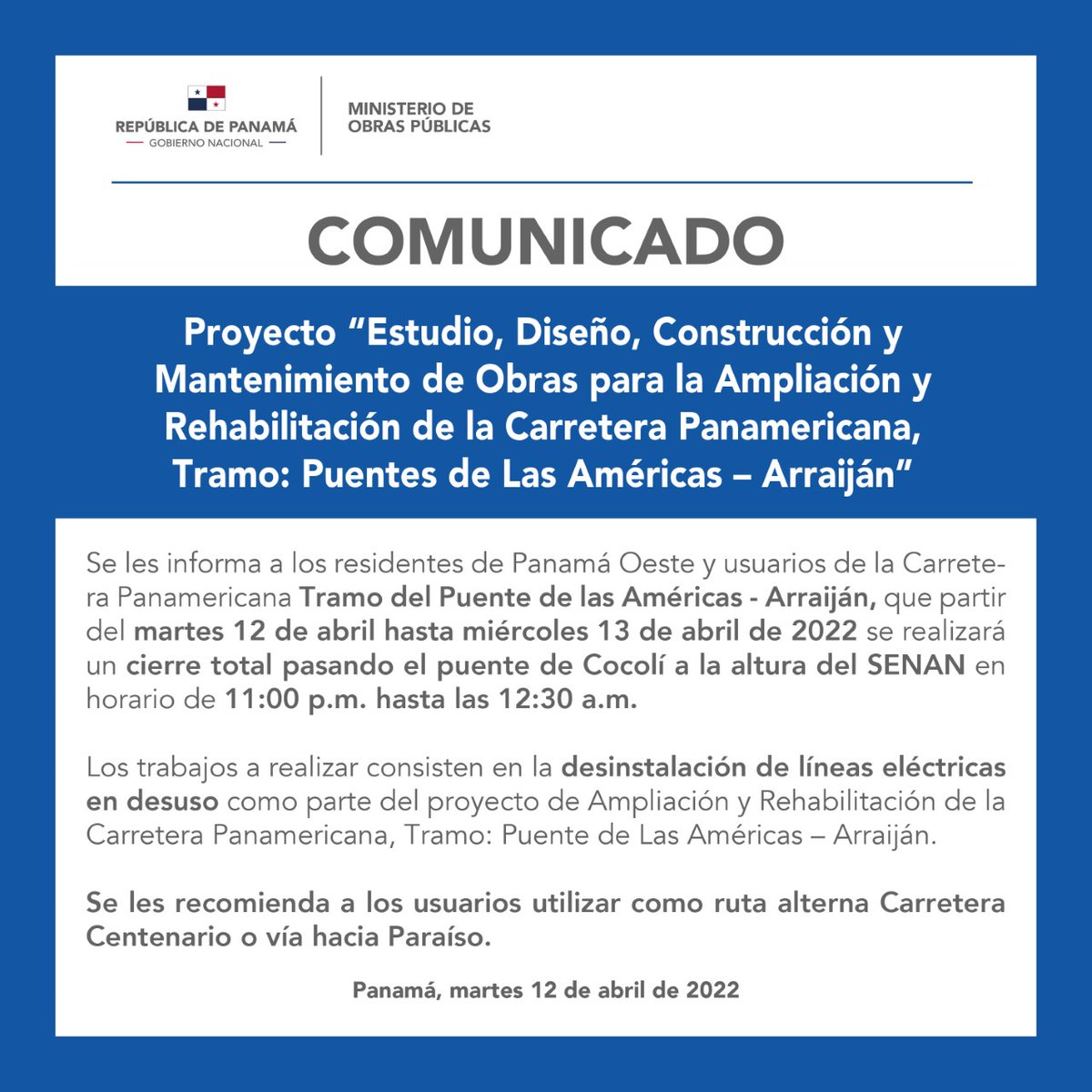 TReporta's tweet photo. Informan sobre el cierre total de la vía Panamericana, tramo del Puente de las Américas - Arraiján, para hoy martes 12 de abril hasta miércoles 13 de abril de 2022 en horario de 11:00 p.m. hasta las 12:30 a.m. por trabajos de desinstalación de líneas eléctricas.
#TReporta https://t.co/cooHoizAWb