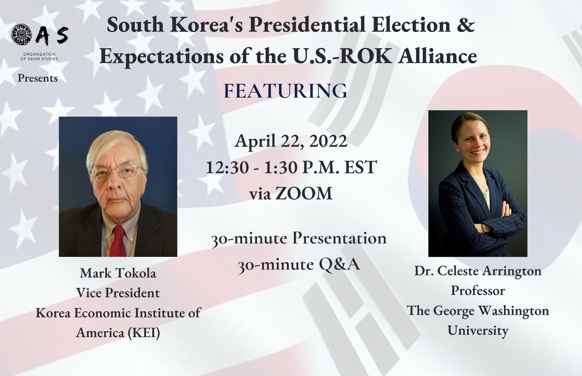 OAS_GWU's tweet photo. 📣Upcoming OAS event on the 2022 South Korean presidential election and the US-ROK alliance on Friday, April 22, 12:30-1:30pm! 🔗To RSVP, please fill out this google form: https://t.co/s3yjeixOnM https://t.co/mmrEdzBd09