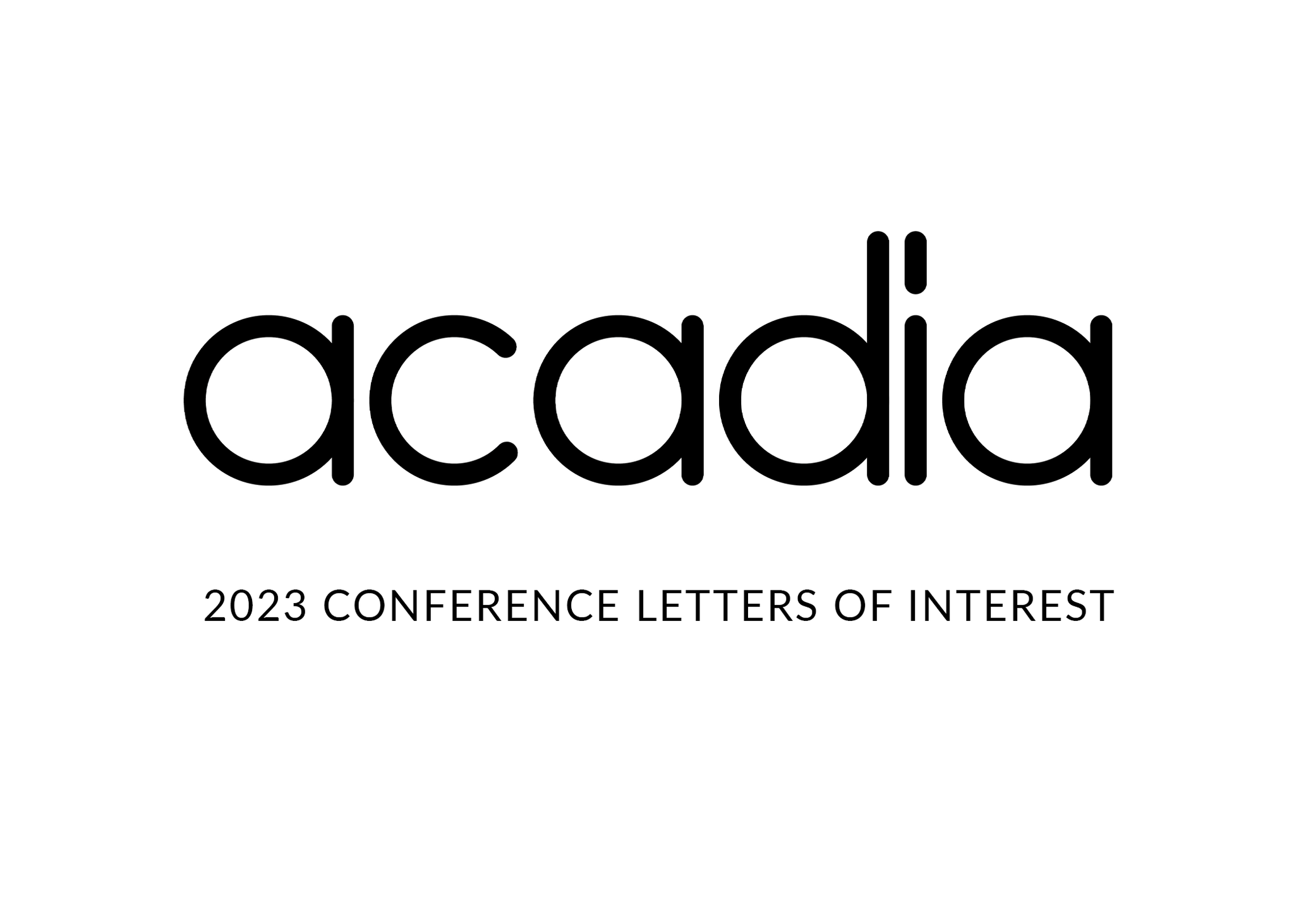 on Twitter "2023 ACADIA Conference Call for Host Letters of