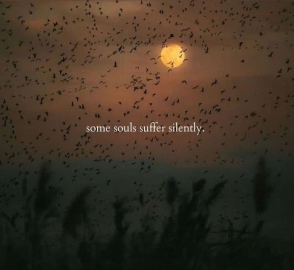 Some souls suffer silently.