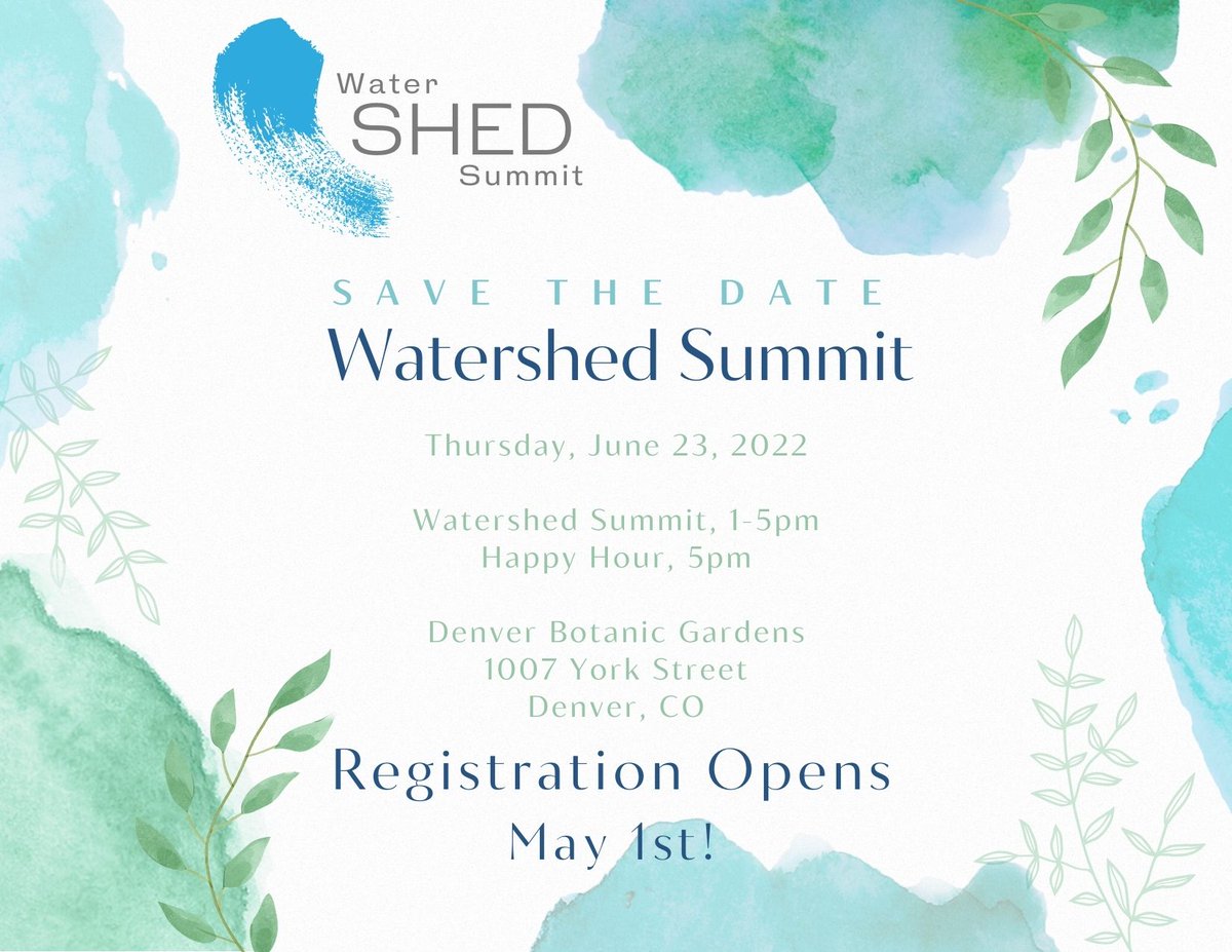 OWOW_MSUDenver's tweet photo. Save the Date for this year's Watershed Summit! 

Shed '22 topics include climate change, water availability, the state water plan, and the return of the crowd favorite... happy hour! 

Registration opens May 1st! 

#watershedsummit #shed22 #oneworldonewater https://t.co/MpfKF0VFm3