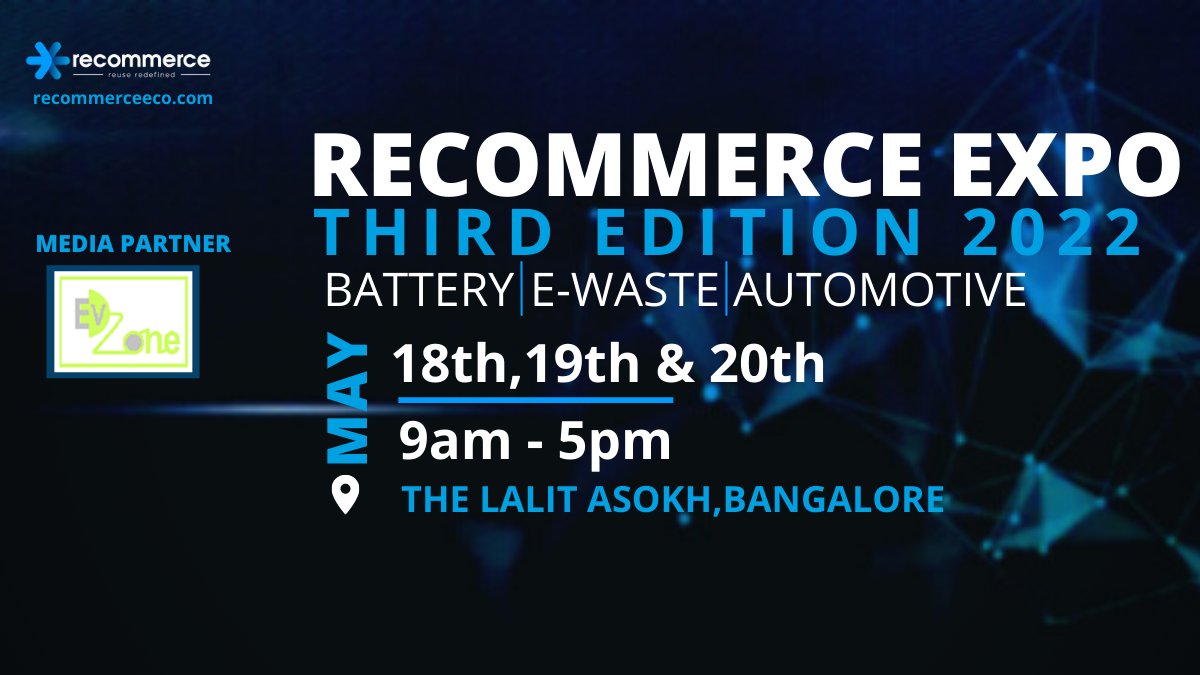 #EV_Zone collaborates with <a href="/Recommerceeco/">Recommerce</a> as official media partner at RECOMMERCE EXPO - THIRD EDITION 

We request you to Register Today
======
REGISTER : lnkd.in/ggT6fXYb
======
#EXPO #EV #electricvehicles 

>>> For media partnership, reach us : evzone.in/contact-us/